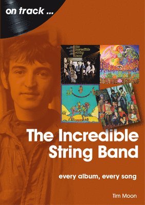 Incredible String Band av Tim Moon