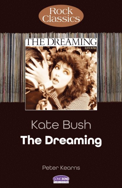 Peter Kearns - Kate Bush - The Dreaming, E-bok