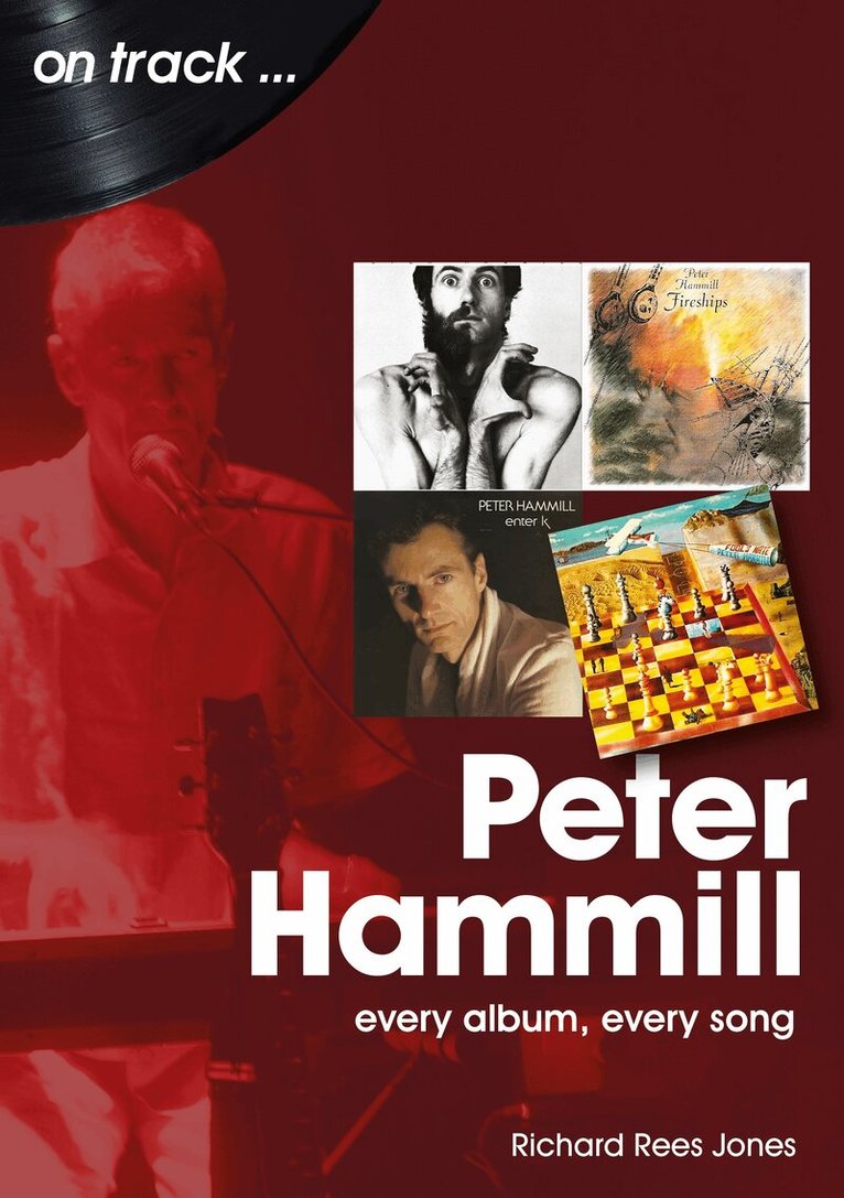 Richard Rees-Jones - Peter Hammill On Track, Häftad