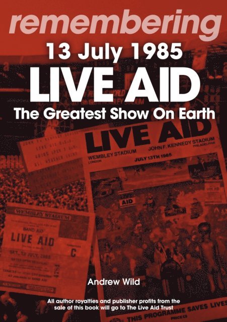 Andrew Wild - Remembering Live Aid 13 July 1985, E-bok