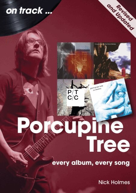 Nick Holmes - Porcupine Tree - revised and updated, E-bok