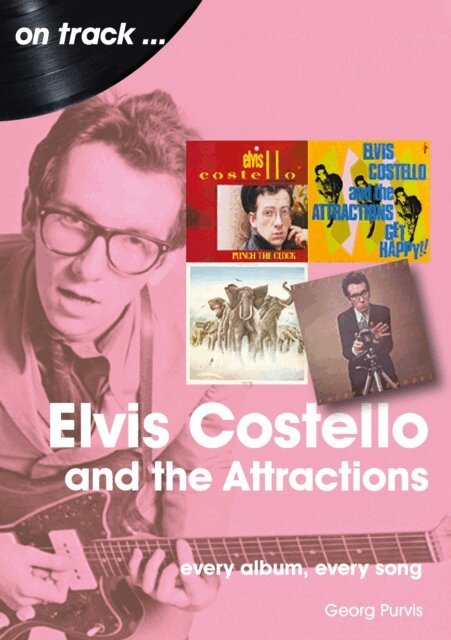 Georg Purvis - Elvis Costello And The Attractions, E-bok