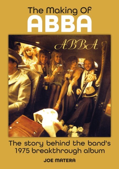 Joe Matera - Making Of ABBA, E-bok