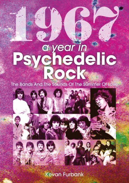 Kevan Furbank - 1967: A Year In Psychedelic Rock, E-bok
