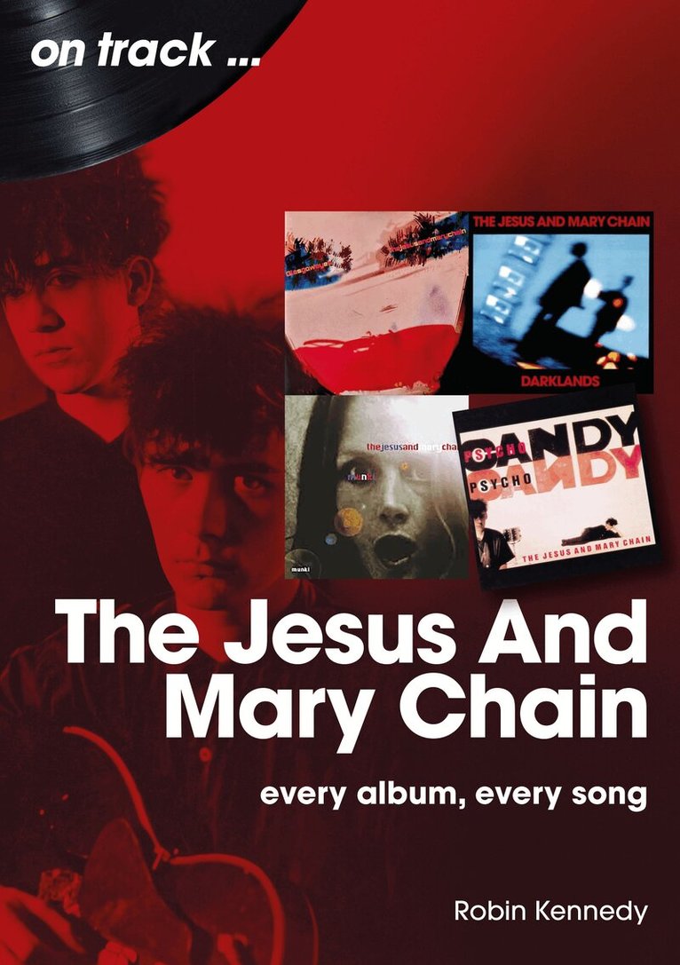 Robin Kennedy - Jesus And Mary Chain On Track, Häftad