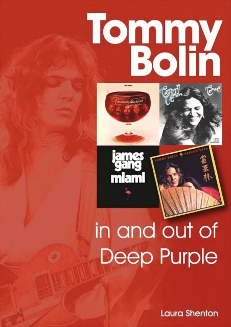 Laura Shenton - Tommy Bolin: In and out of Deep Purple, E-bok