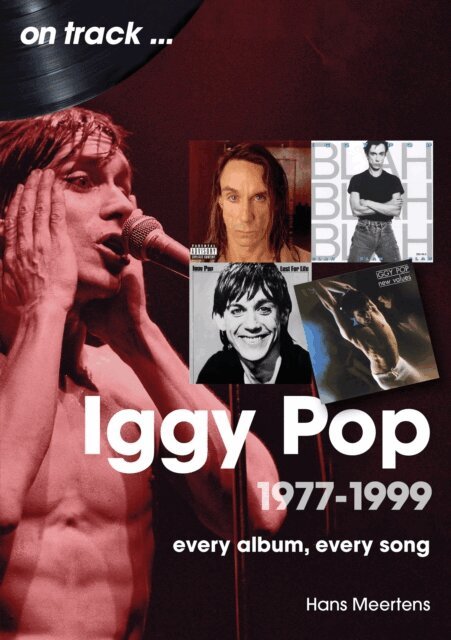 Hans Meertens - Iggy Pop: 1977 - 1999, E-bok