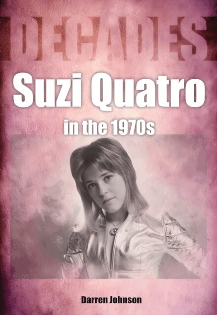 Darren Johnson - Suzi Quatro, E-bok
