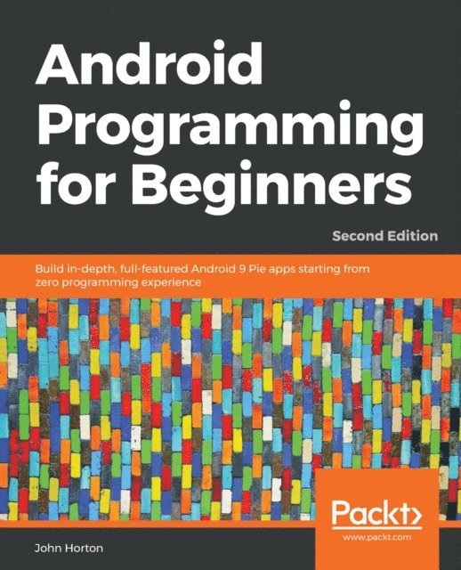 Horton John Horton - Android Programming for Beginners, E-bok. Tillgänglighet: Lägg i varukorg