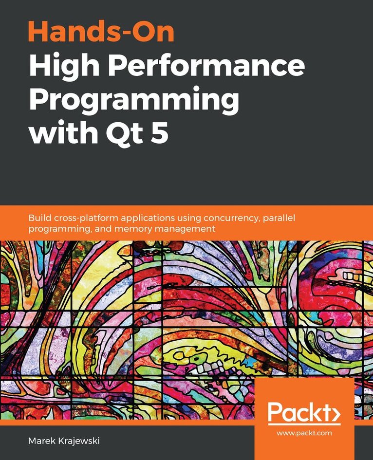 Marek Krajewski - Hands-On High Performance Programming with Qt 5, Häftad