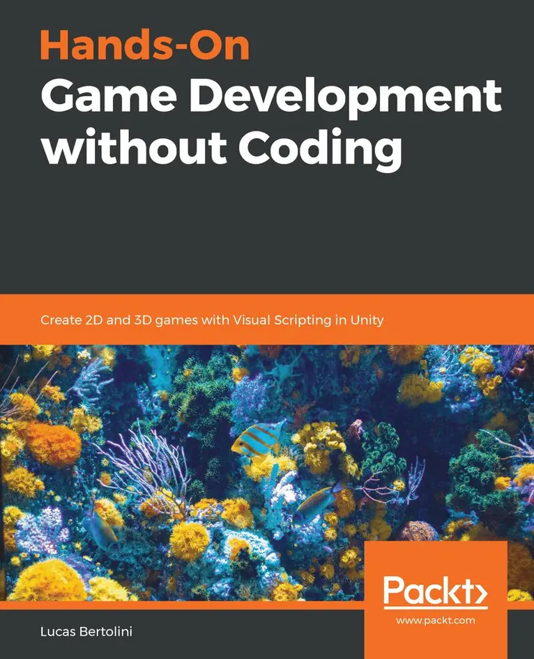 Lucas Bertolini - Hands-On Game Development without Coding, Häftad. Tillgänglighet: Lägg i varukorg