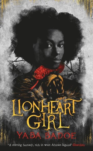 Yaba Badoe - Lionheart Girl, E-bok