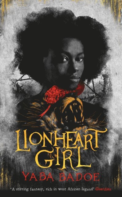 Yaba Badoe - Lionheart Girl, E-bok