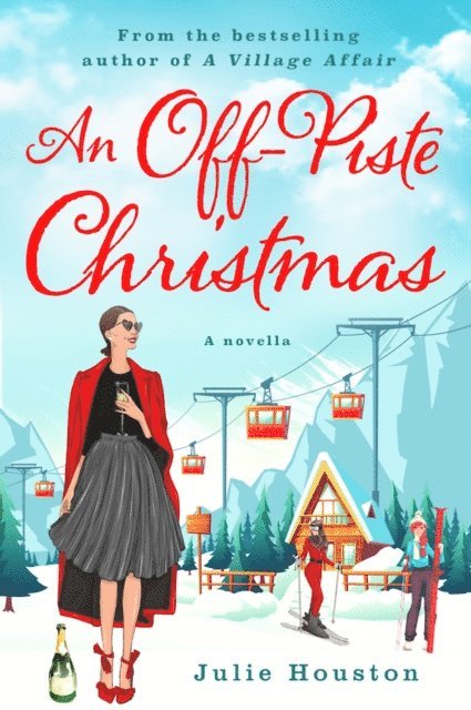Julie Houston - Off-Piste Christmas, E-bok