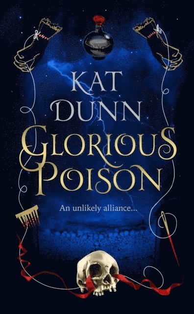 Kat Dunn - Glorious Poison, E-bok
