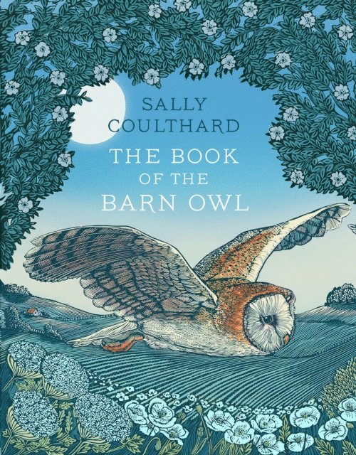 Sally Coulthard - Book of the Barn Owl, E-bok