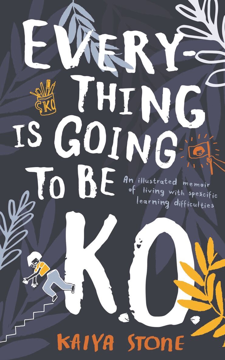 Kaiya Stone - Everything Is Going to Be K.O., Häftad