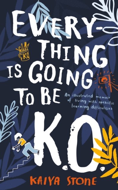 Kaiya Stone - Everything Is Going to Be K.O., E-bok