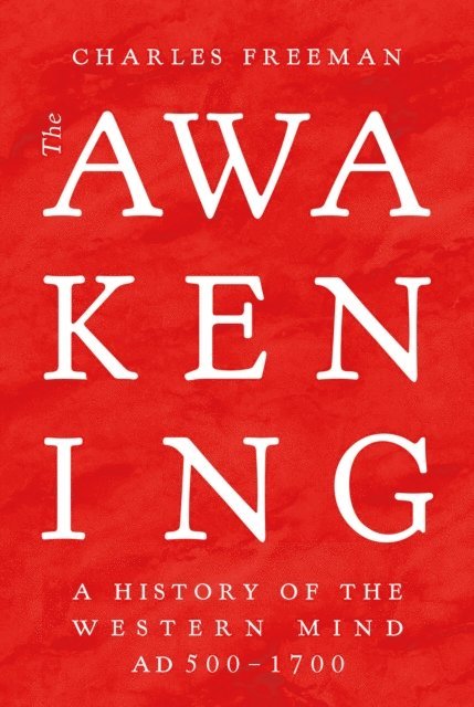 Charles Freeman - Awakening, E-bok