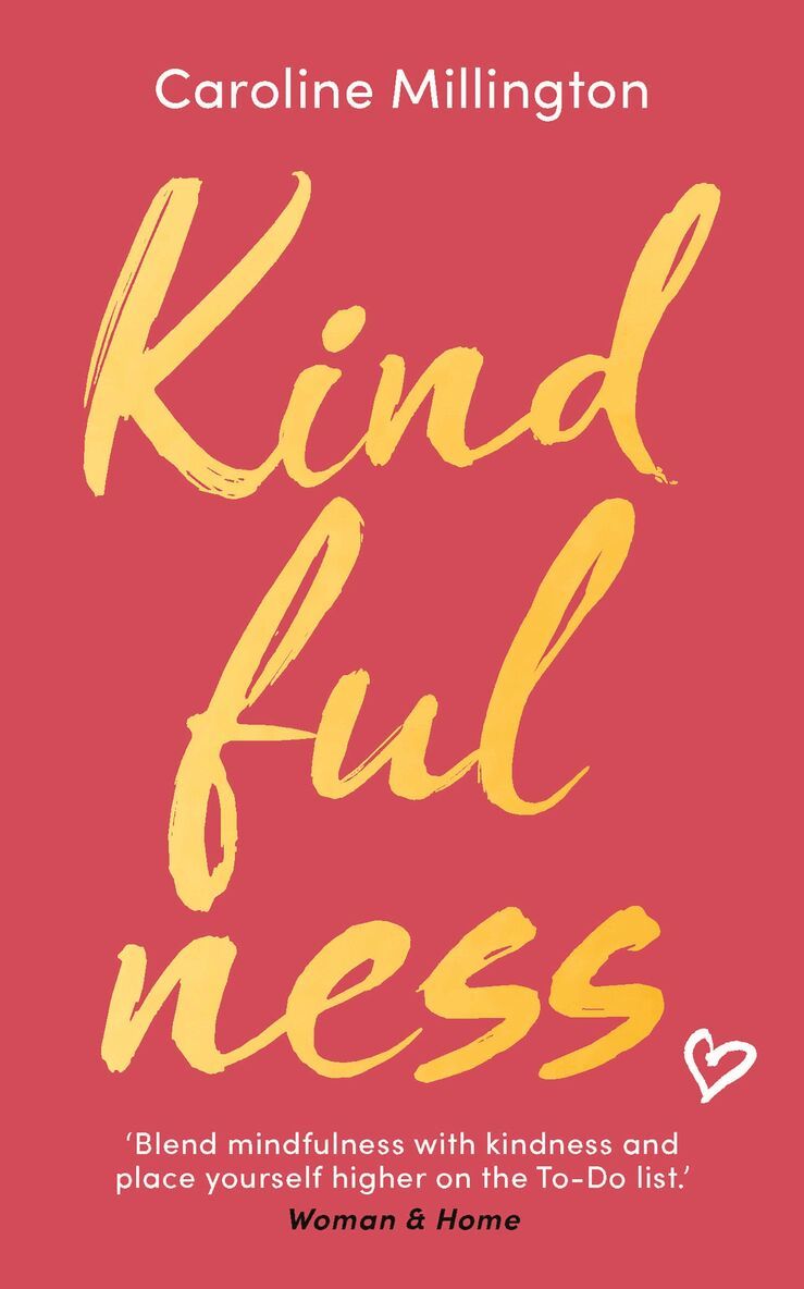 Caroline Millington - Kindfulness, Häftad