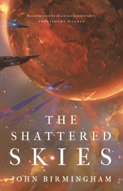 John Birmingham - Shattered Skies, E-bok