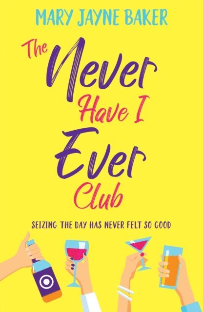 Mary Jayne Baker - Never Have I Ever Club, E-bok