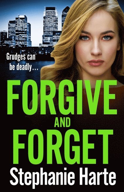 Stephanie Harte - Forgive and Forget, E-bok
