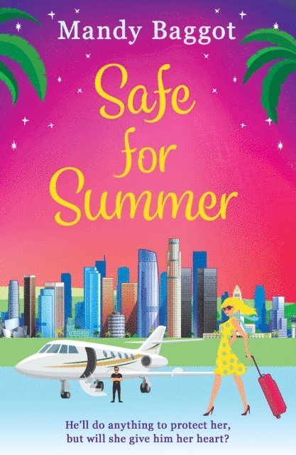 Mandy Baggot - Safe for Summer, E-bok