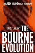 Robert Ludlum's? the Bourne Evolution