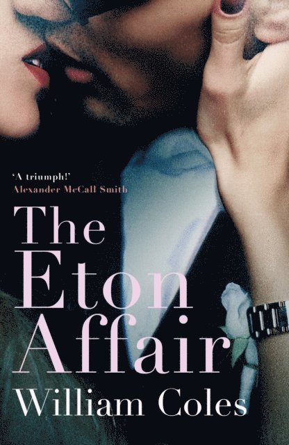 William Coles - Eton Affair, E-bok