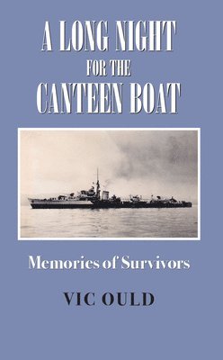 Vic Ould - Long Night for the Canteen Boat, Häftad. Tillgänglighet: Lägg i varukorg