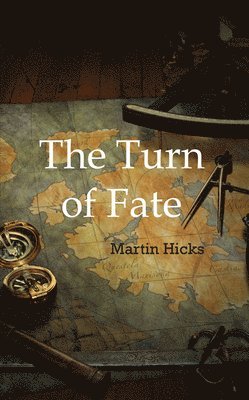 Martin Hicks - Turn of Fate, Häftad