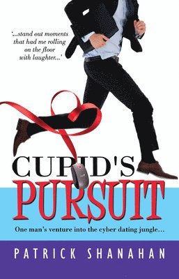 Patrick Shanahan - Cupid's Pursuit, Häftad. Tillgänglighet: Lägg i varukorg