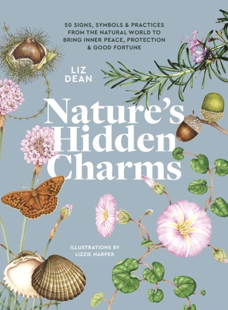 Liz Dean - Nature's Hidden Charms, E-bok