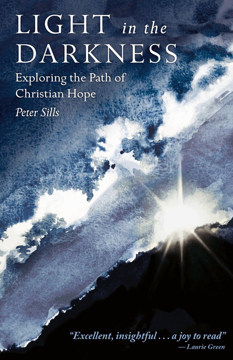 Peter Sills - Light in the Darkness, Häftad. Tillgänglighet: Lägg i varukorg