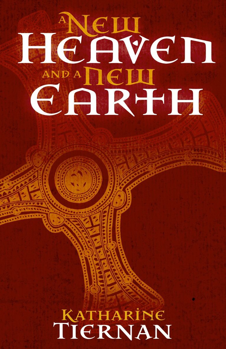 Katharine Tiernan - New Heaven and A New Earth, Häftad. Tillgänglighet: Lägg i varukorg