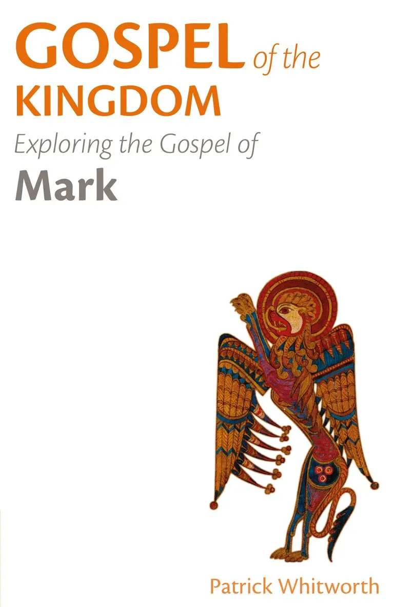 Patrick Whitworth - Gospel of the Kingdom, Häftad. Tillgänglighet: Lägg i varukorg