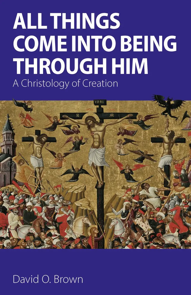 David O. Brown - All Things Come into Being Through Him, Häftad. Tillgänglighet: Lägg i varukorg
