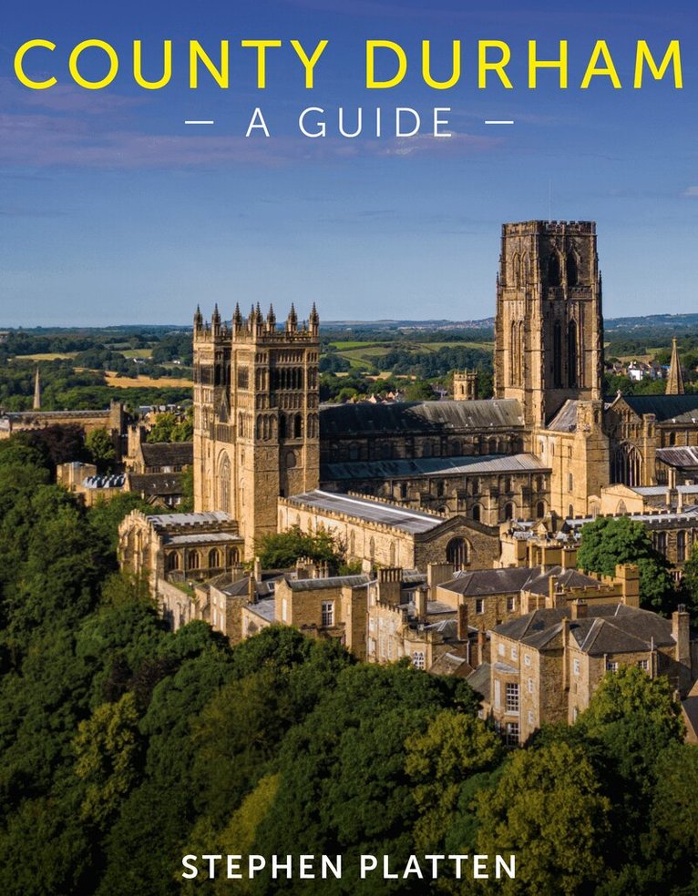 Stephen Platten - County Durham, Inbunden. Tillgänglighet: Kommande