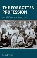 Peter Boylan - Forgotten Profession, Häftad. Tillgänglighet: Lägg i varukorg