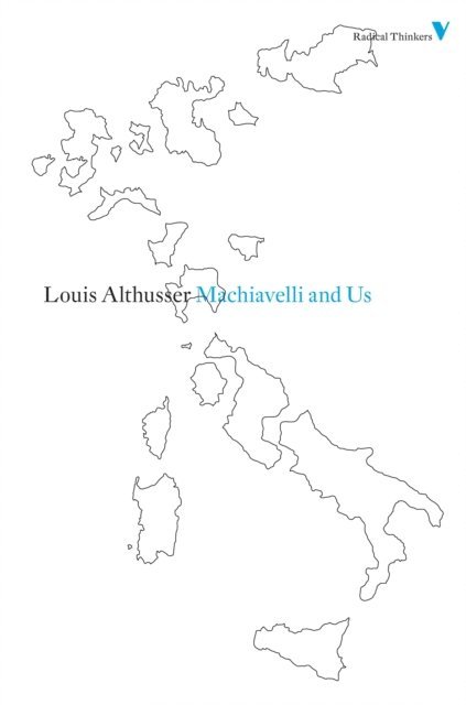 François Matheron, Louis Althusser, François Matheron - Machiavelli and Us, E-bok