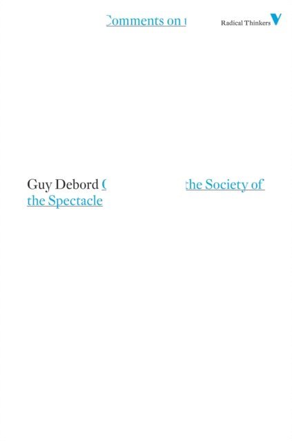 Guy Debord - Comments on the Society of the Spectacle, E-bok