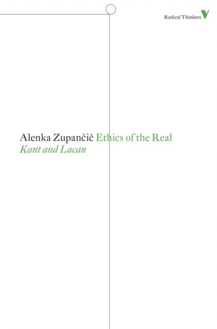 Alenka Zupancic - Ethics of the Real, E-bok