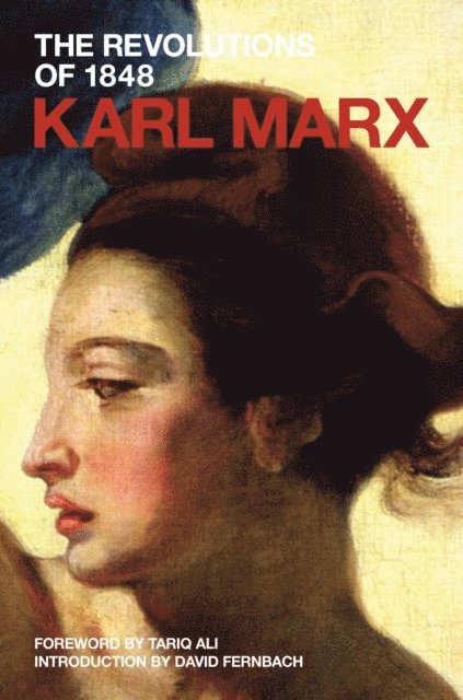 Karl Marx, David Fernbach - Revolutions of 1848, E-bok
