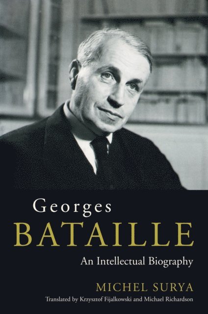 Michel Surya - Georges Bataille, E-bok