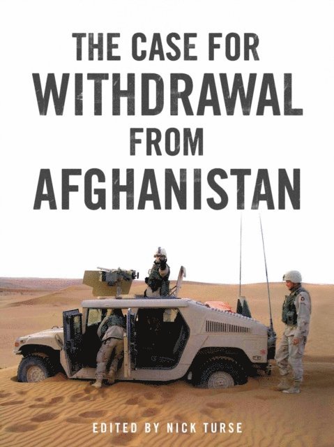 Nick Turse - Case for Withdrawal from Afghanistan, E-bok