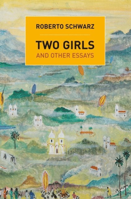 Roberto Schwarz, Francis Mulhern - Two Girls, E-bok