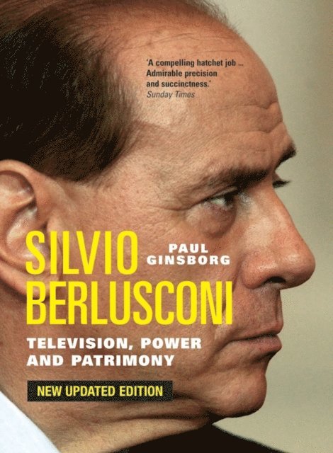 Paul Ginsborg - Silvio Berlusconi, E-bok