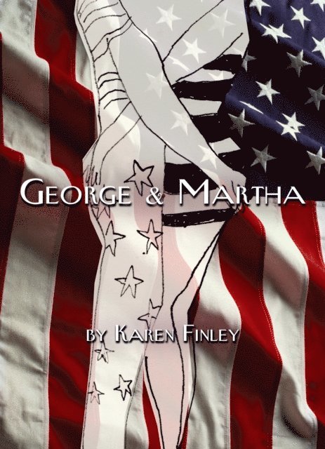 Karen Finley - George & Martha, E-bok