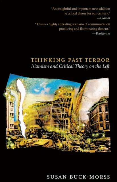 Susan Buck-Morss - Thinking Past Terror, E-bok